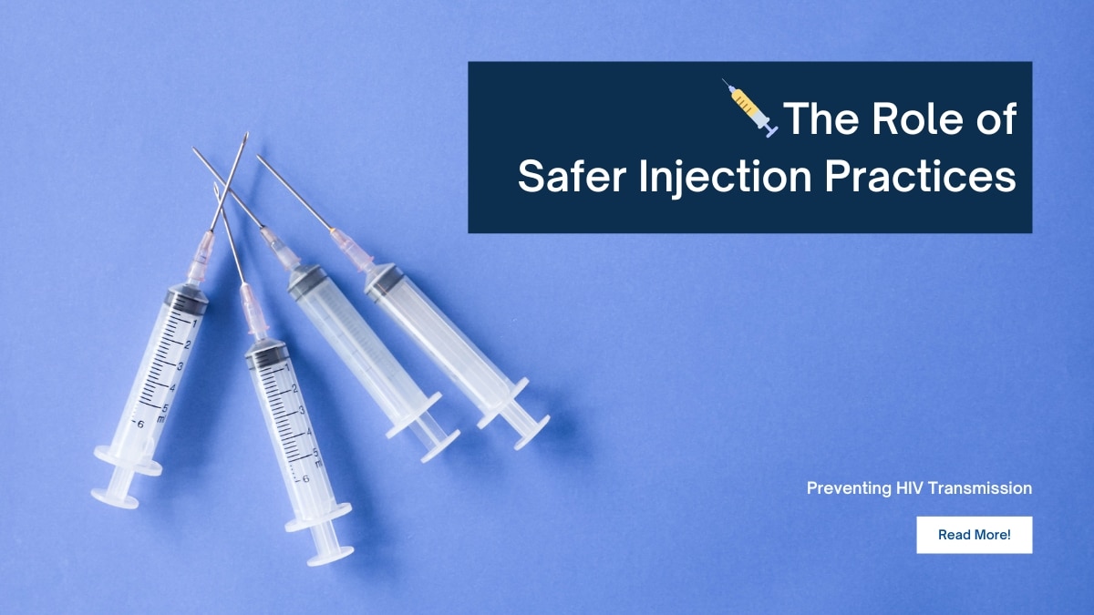 Safer Injection Equipment and Blood-Borne Infection Prevention